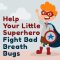 Help Your Little Superhero Fight Bad Breath Bugs (featured image)