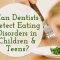 Can Dentists Detect Eating Disorders in Children & Teens? (featured image)