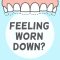 Feeling Worn Down? (featured image)